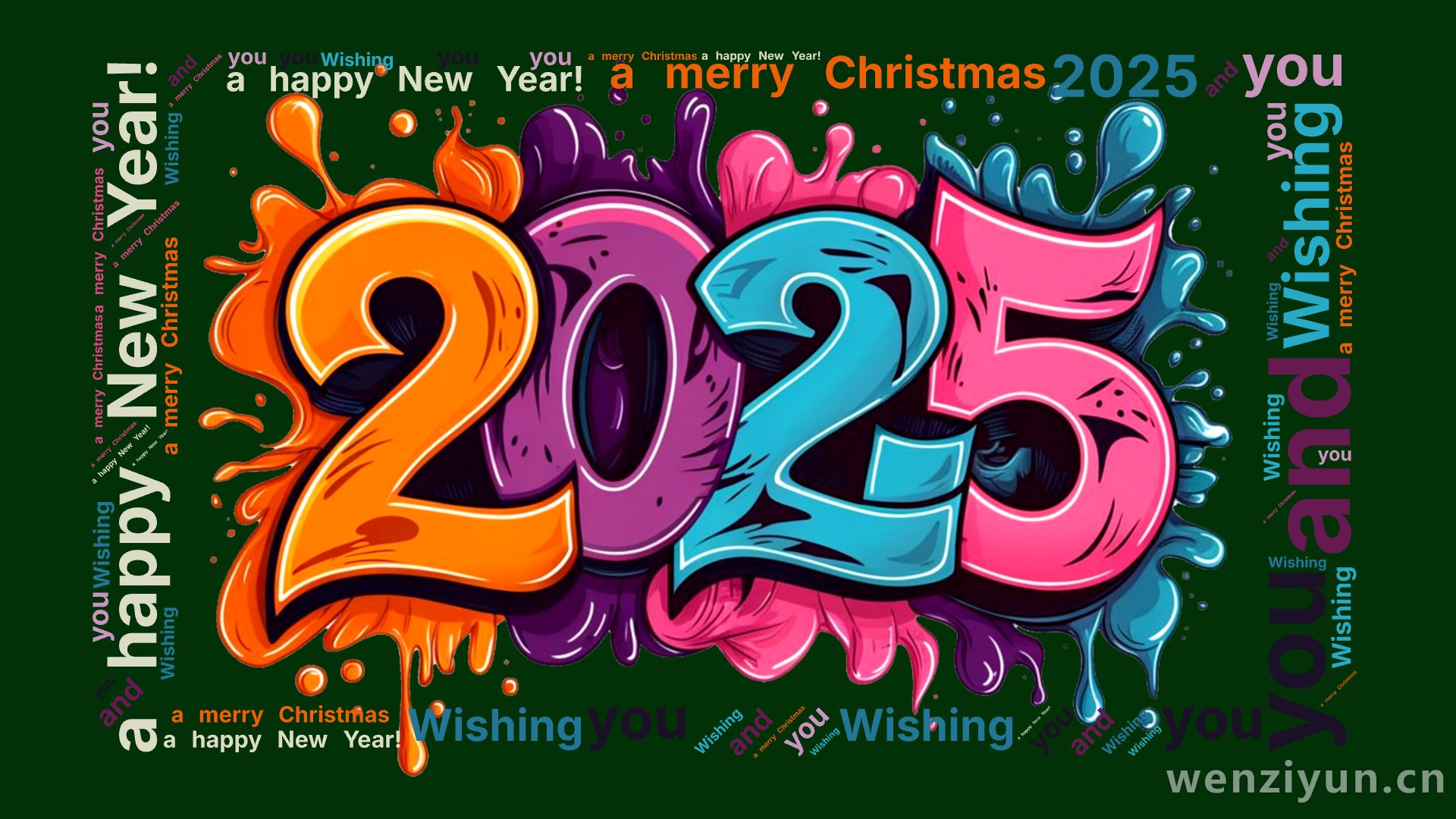 2025,Wishing ,you ,a merry Christmas ,and ,a happy New Year! ,文字词云图-wenziyun.cn